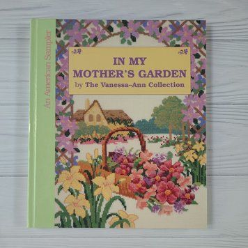 Книга "In My Mother's Garden by The Vanessa-Ann Collection" 9780696023767 фото